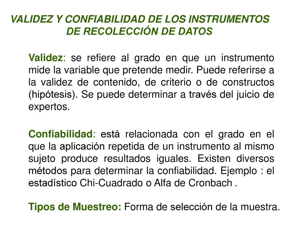 VALIDEZ Y CONFIABILIDAD DE LOS INSTRUMENTOS DE RECOLECCIÓN DE DATOS