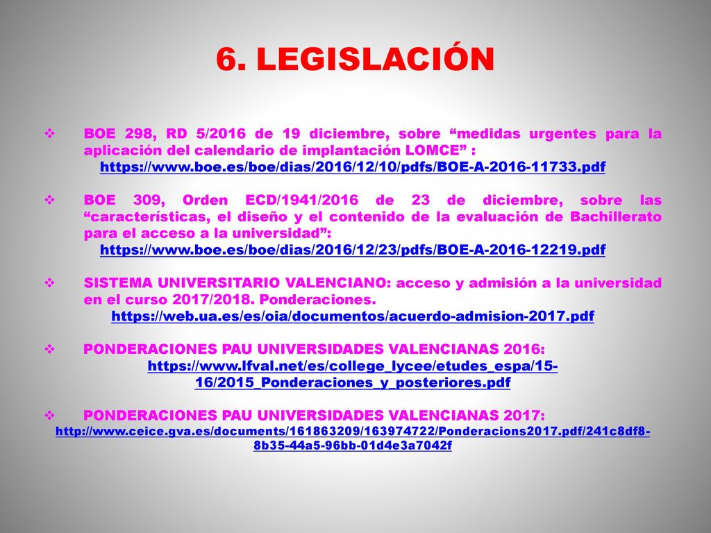 LEGISLACIÓN BOE 298, RD 5/2016 de 19 diciembre, sobre medidas urgentes para la aplicación del calendario de implantación LOMCE :