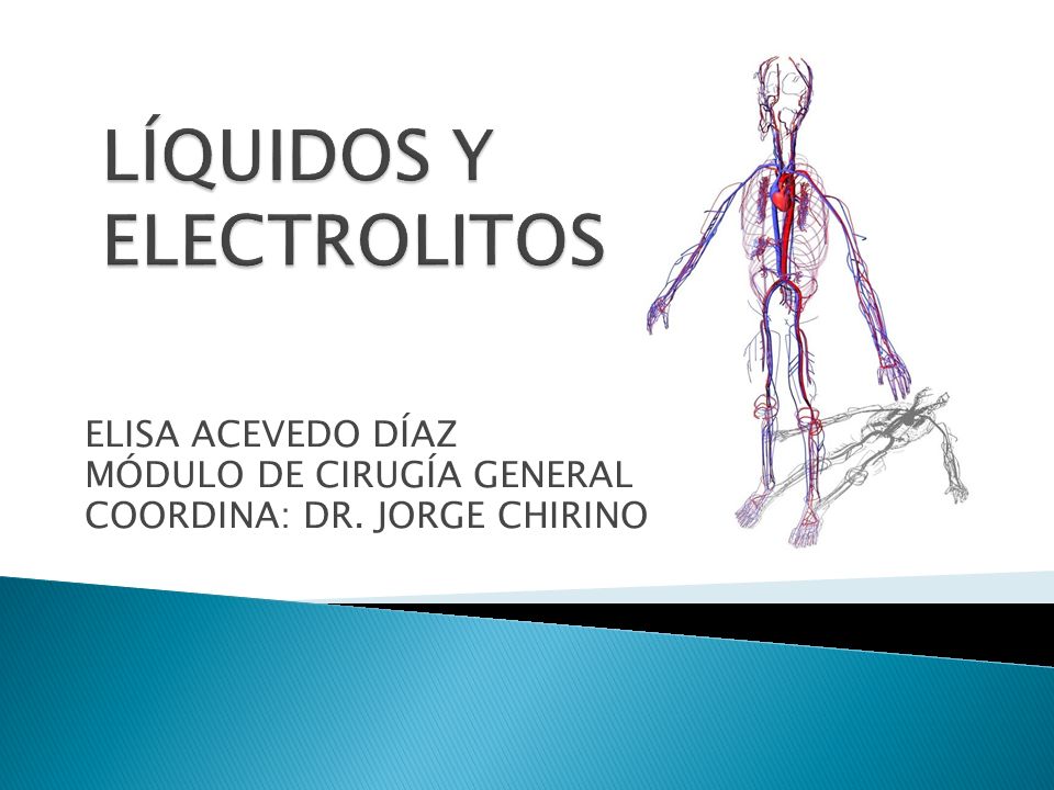 LÍQUIDOS Y ELECTROLITOS