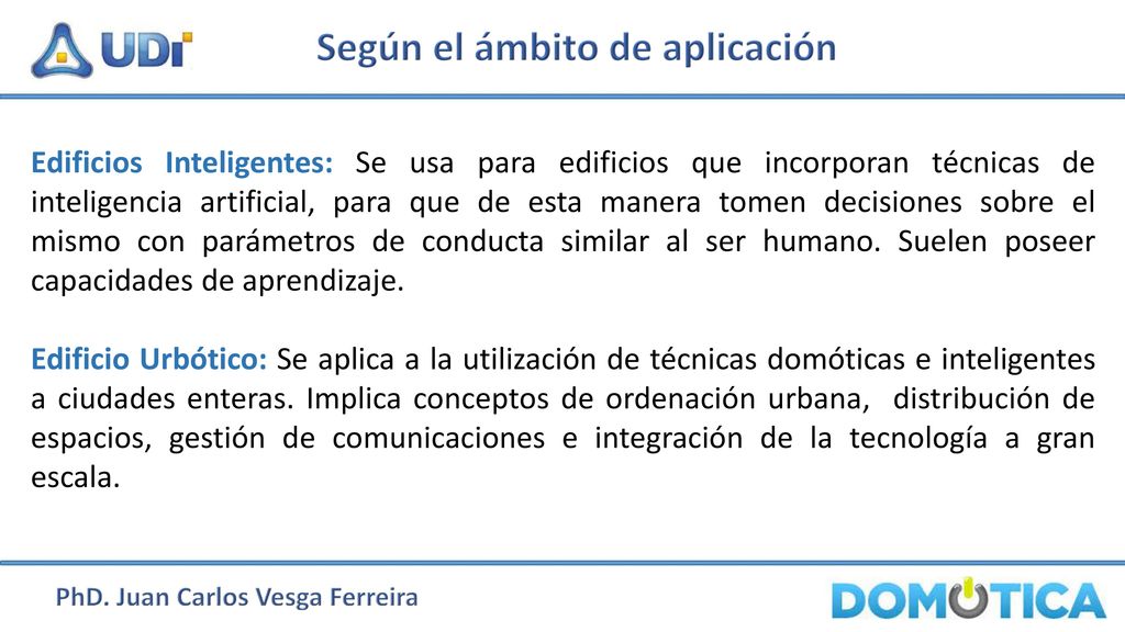Según el ámbito de aplicación PhD. Juan Carlos Vesga Ferreira