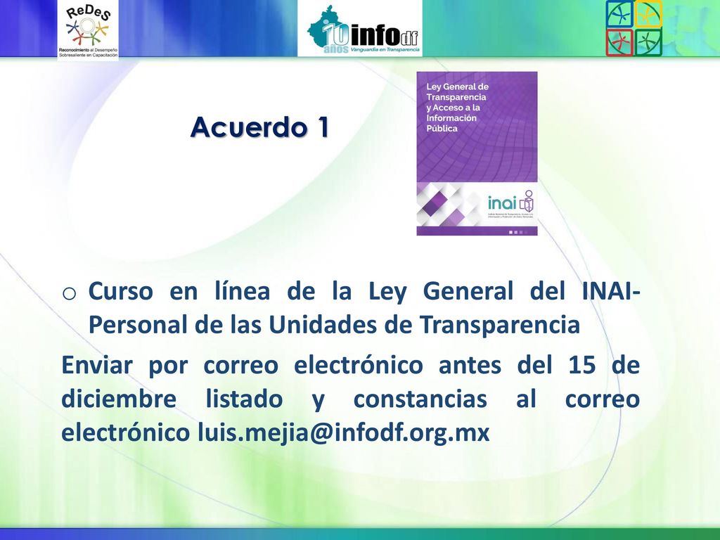 10/16/2017 2:19 AM Acuerdo 1. Curso en línea de la Ley General del INAI-Personal de las Unidades de Transparencia.