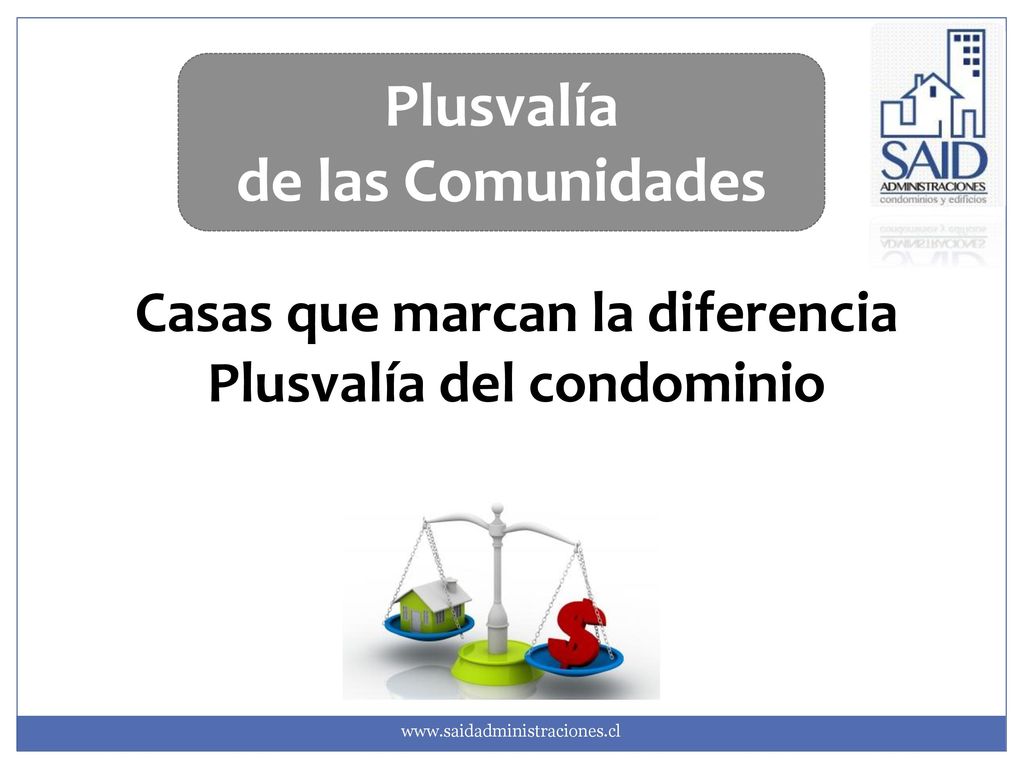 Casas que marcan la diferencia Plusvalía del condominio