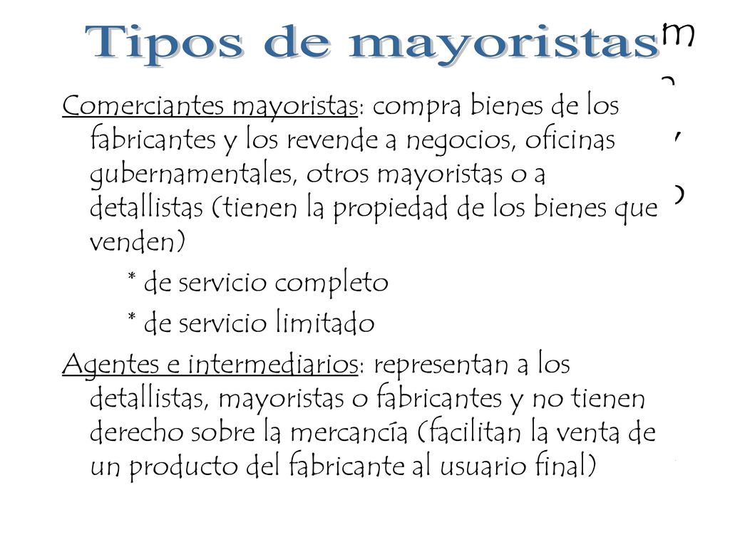 Tipos de mayoristas Tipos de mayoristas