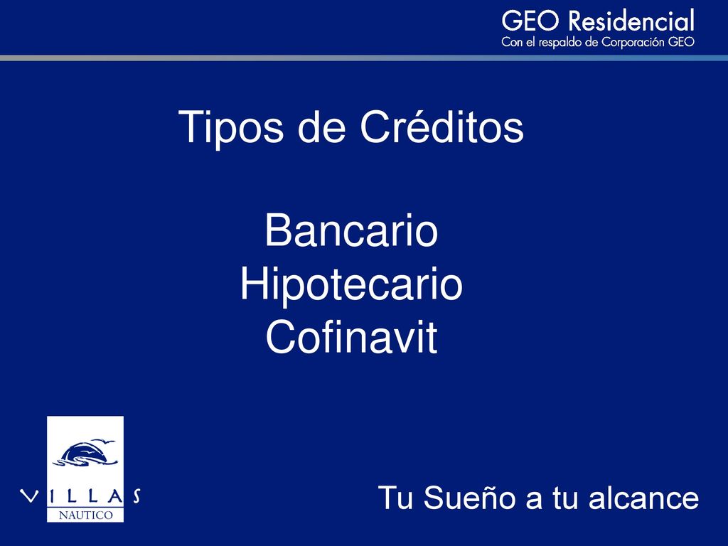 Tipos de Créditos Bancario Hipotecario Cofinavit