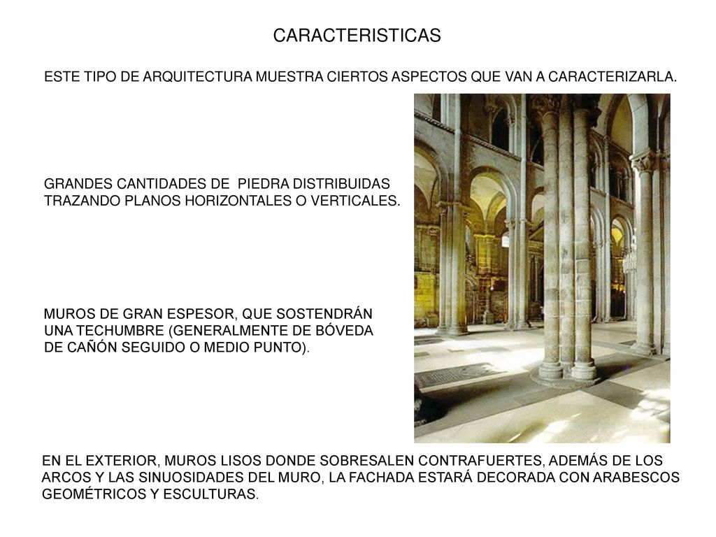 CARACTERISTICAS ESTE TIPO DE ARQUITECTURA MUESTRA CIERTOS ASPECTOS QUE VAN A CARACTERIZARLA.