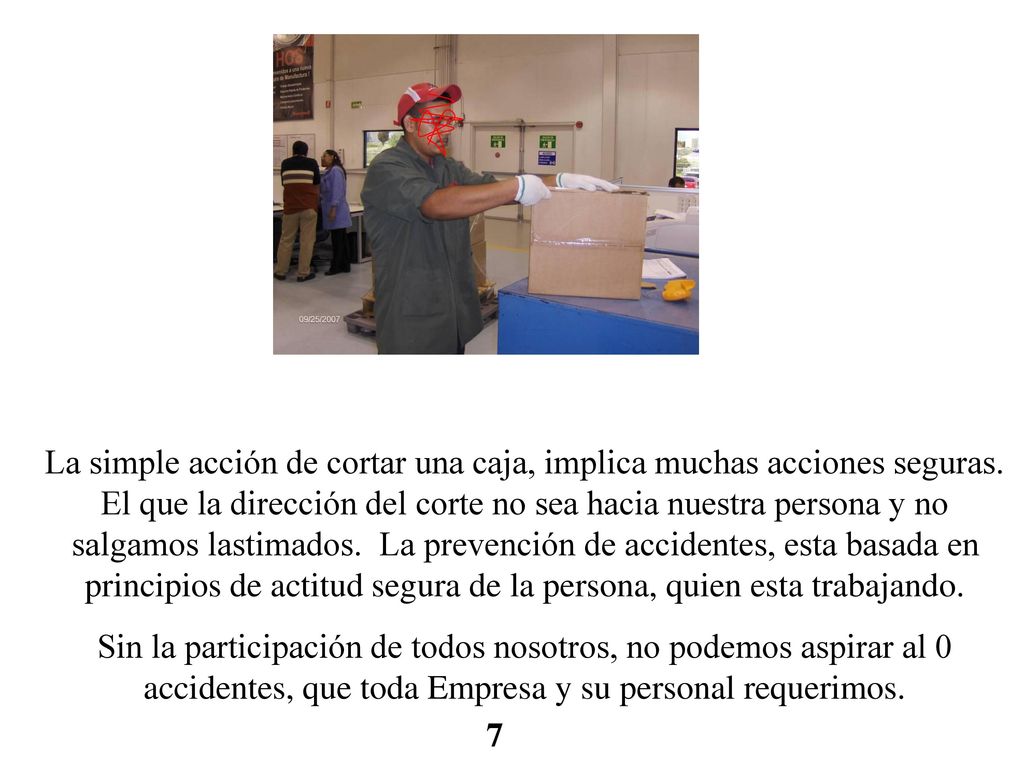 La simple acción de cortar una caja, implica muchas acciones seguras