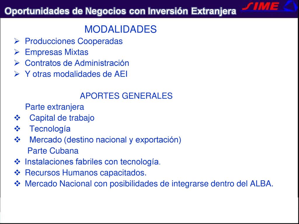 MODALIDADES Producciones Cooperadas. Empresas Mixtas. Contratos de Administración. Y otras modalidades de AEI.