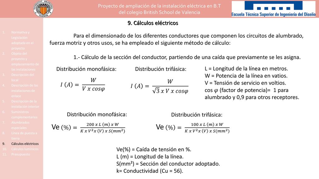 Ve % = 200 𝑥 𝐿 𝑚 𝑥 𝑊 𝐾 𝑥 𝑉 2 𝑥 𝑉 𝑥 𝑆( 𝑚𝑚 2 )