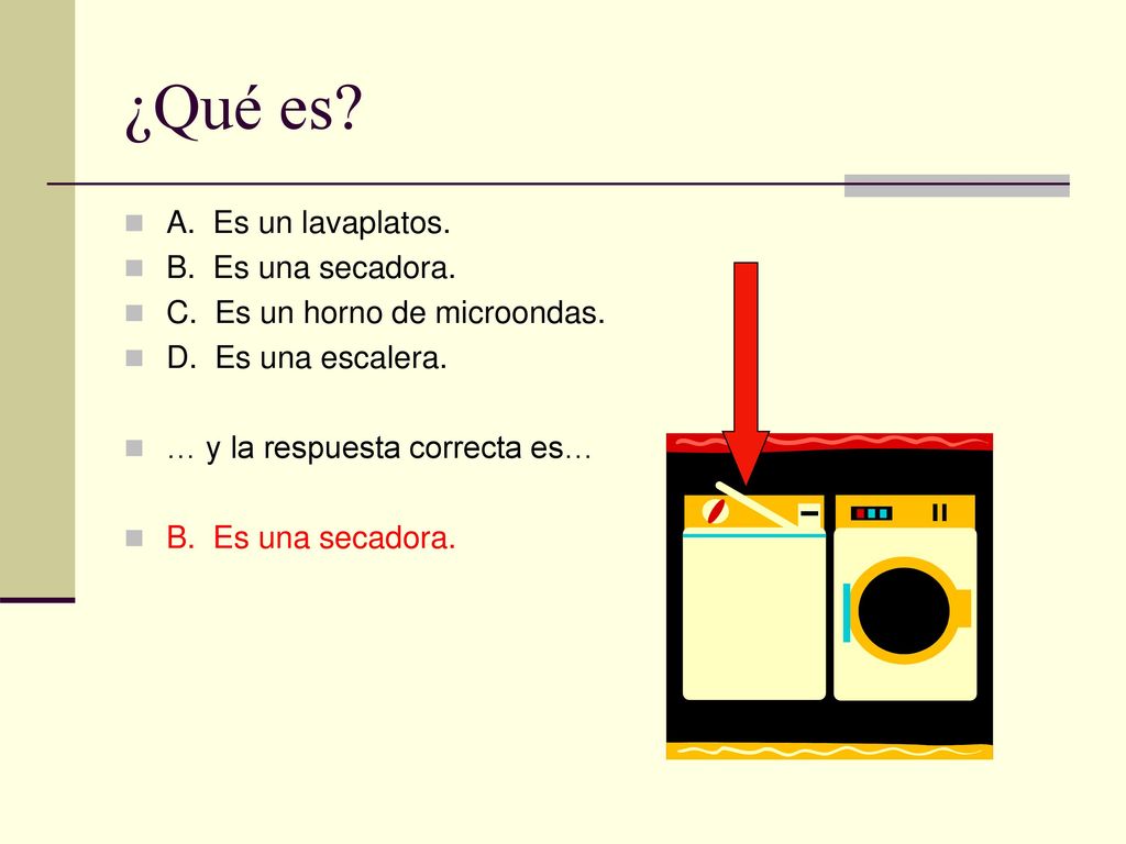 ¿Qué es A. Es un lavaplatos. B. Es una secadora.