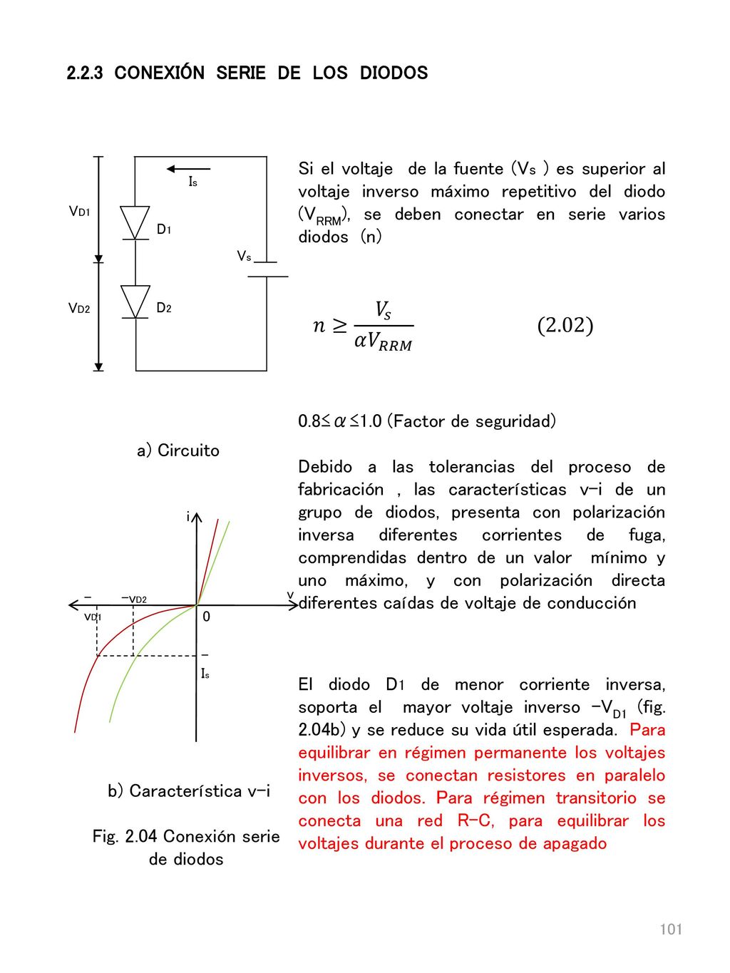 𝑛≥ 𝑉 𝑠 𝛼 𝑉 𝑅𝑅𝑀 (2.02) CONEXIÓN SERIE DE LOS DIODOS