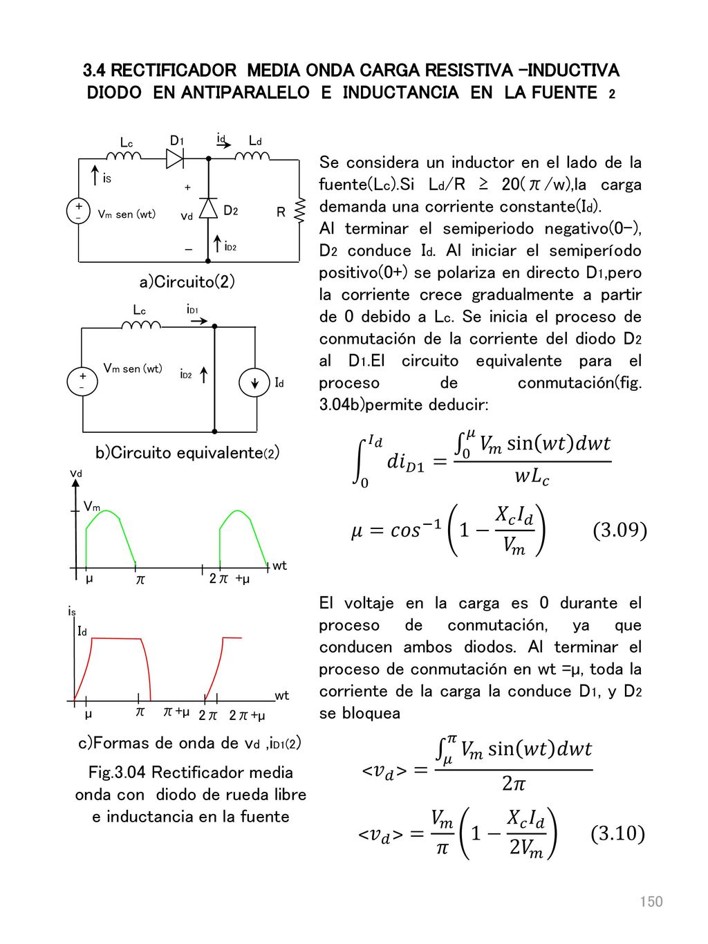 0 𝐼 𝑑 𝑑𝑖 𝐷1 = 0 𝜇 𝑉 𝑚 sin 𝑤𝑡 𝑑𝑤𝑡 𝑤 𝐿 𝑐