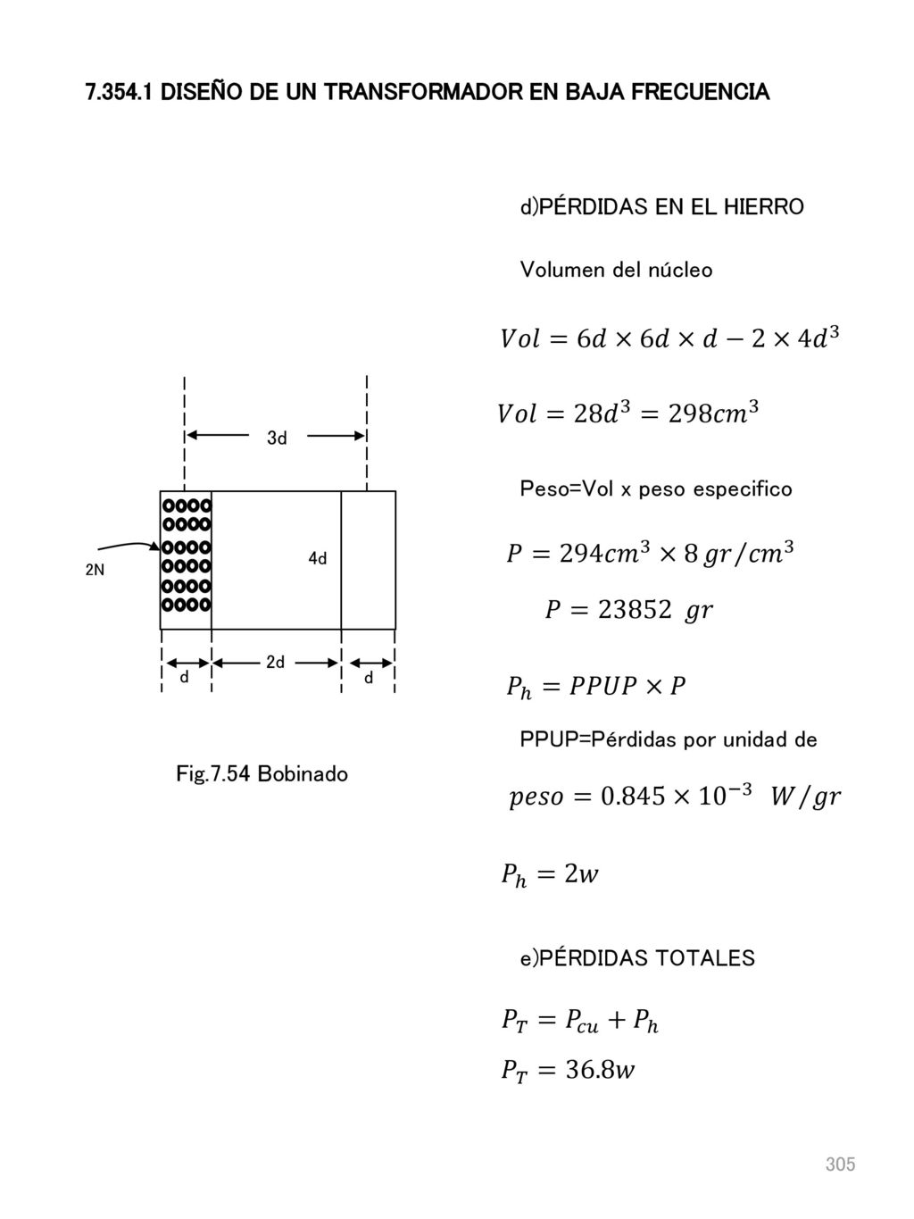 𝑉𝑜𝑙=6𝑑×6𝑑×𝑑−2×4 𝑑 3 𝑉𝑜𝑙=28 𝑑 3 =298 𝑐𝑚 3 𝑃=294 𝑐𝑚 3 ×8 𝑔𝑟 𝑐𝑚 3