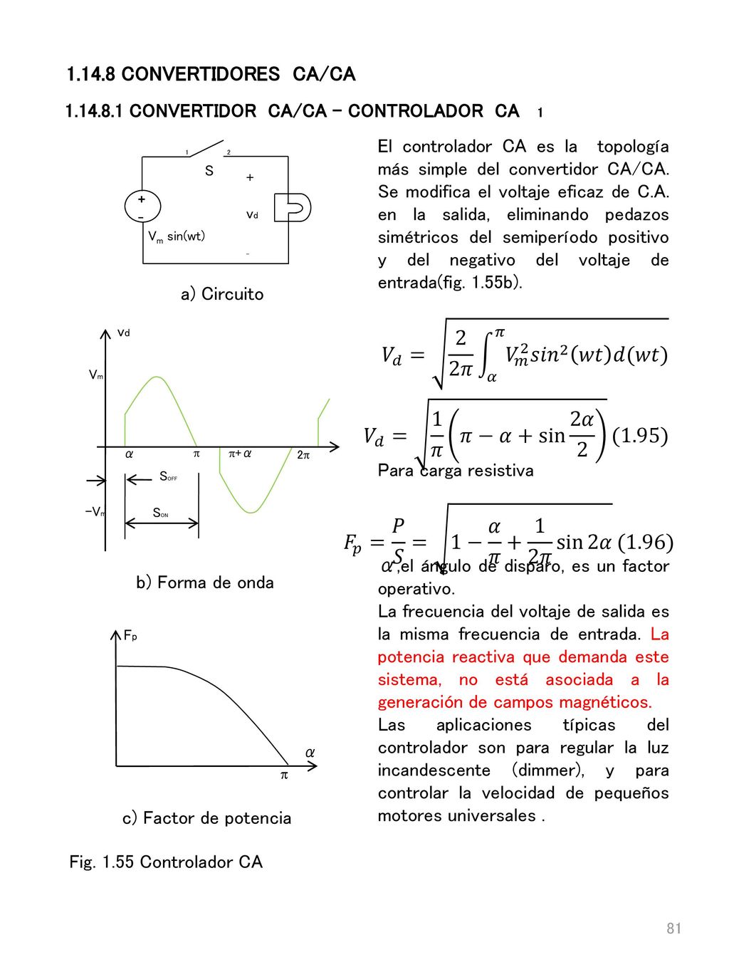 𝑉 𝑑 = 2 2𝜋 𝛼 𝜋 𝑉 𝑚 2 𝑠𝑖𝑛 2 𝑤𝑡 𝑑(𝑤𝑡) 𝑉 𝑑 = 1 𝜋 𝜋−𝛼+ sin 2𝛼 2 (1.95)