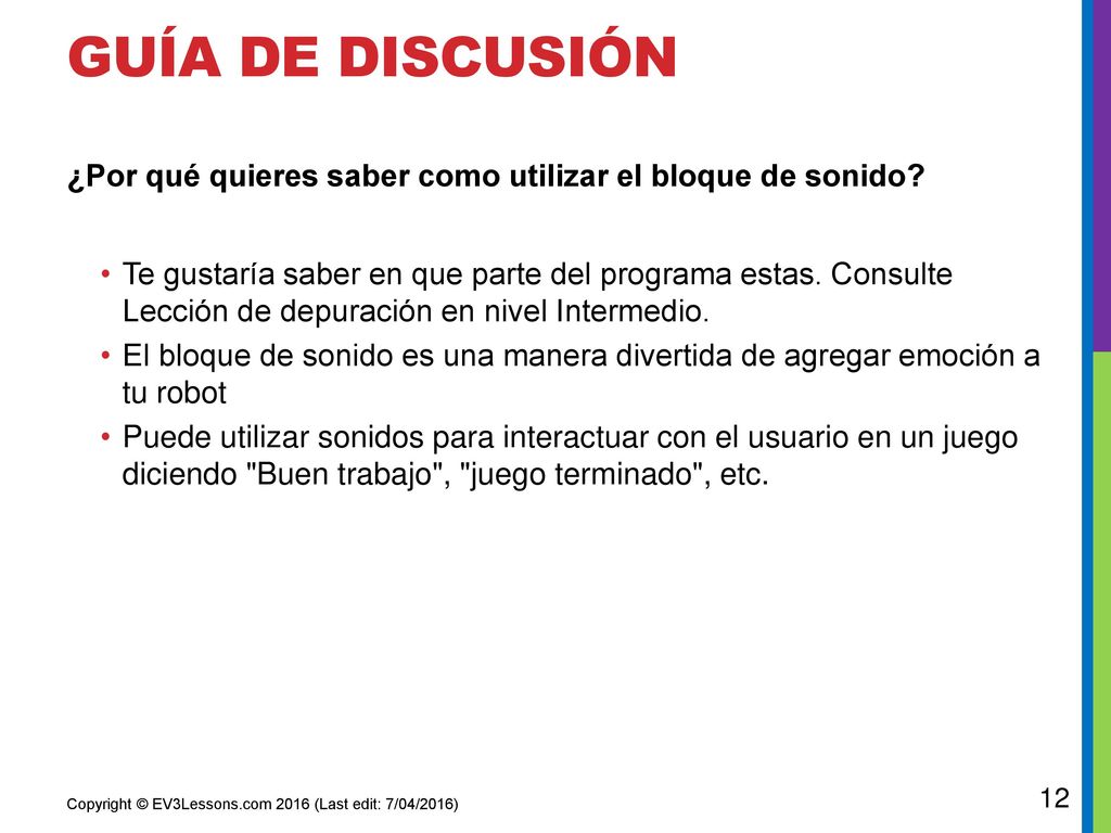 Guía de discusión ¿Por qué quieres saber como utilizar el bloque de sonido