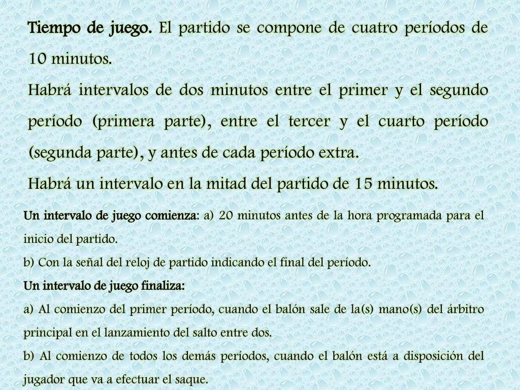 Habrá un intervalo en la mitad del partido de 15 minutos.