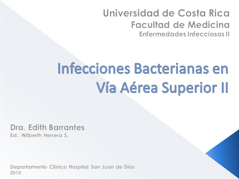 Infecciones Bacterianas en Vía Aérea Superior II