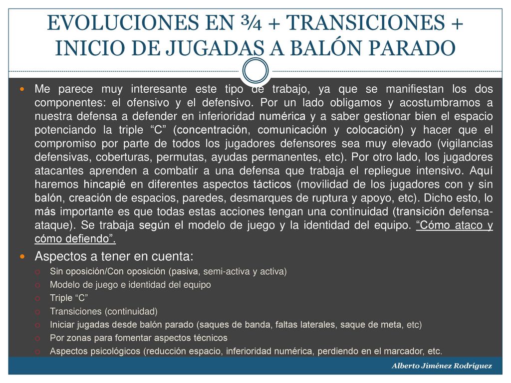 EVOLUCIONES EN ¾ + TRANSICIONES + INICIO DE JUGADAS A BALÓN PARADO