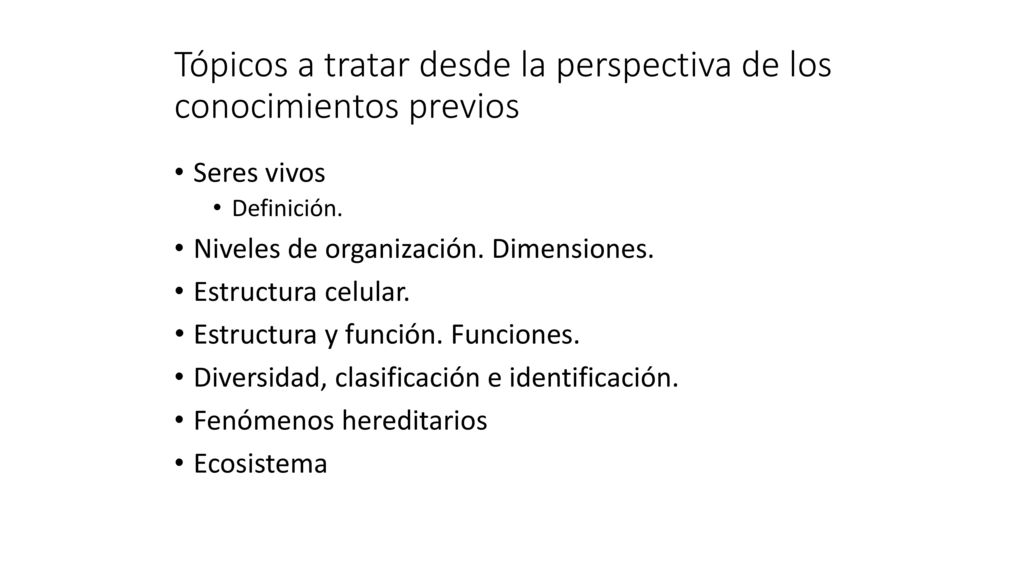 Tópicos a tratar desde la perspectiva de los conocimientos previos