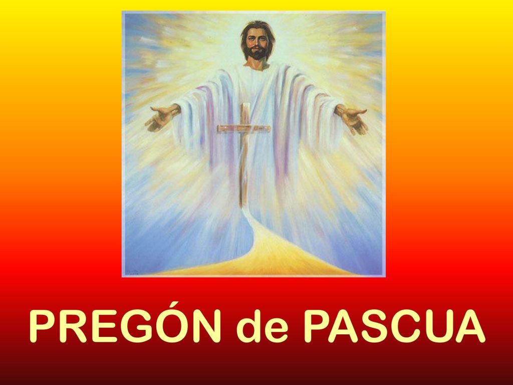 PREGÓN de PASCUA