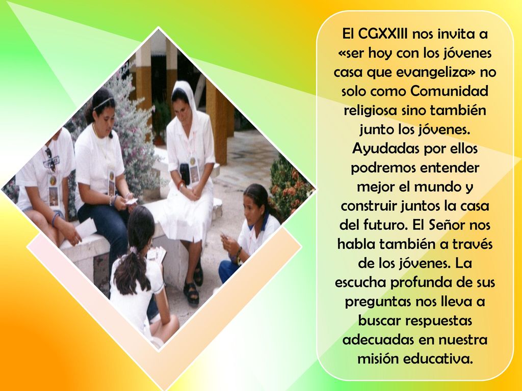 El CGXXIII nos invita a «ser hoy con los jóvenes casa que evangeliza» no solo como Comunidad religiosa sino también junto los jóvenes.