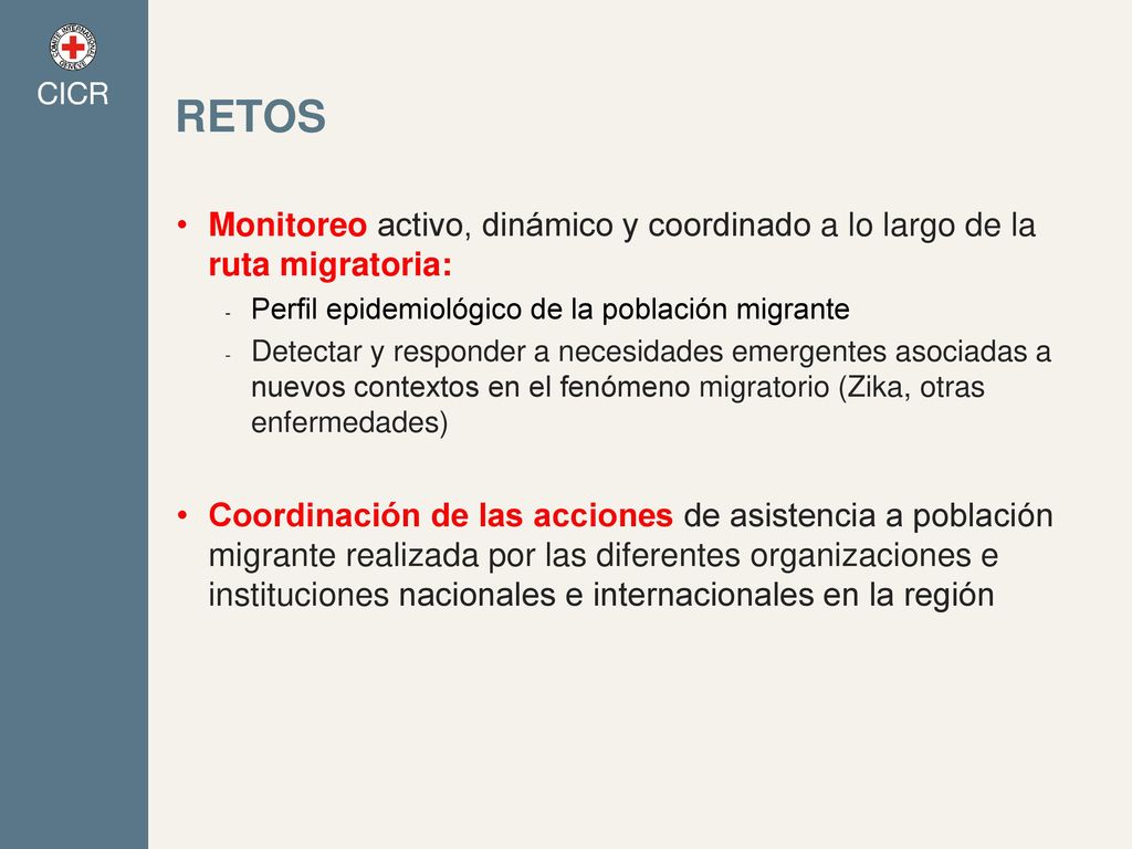 retos Monitoreo activo, dinámico y coordinado a lo largo de la ruta migratoria: Perfil epidemiológico de la población migrante.