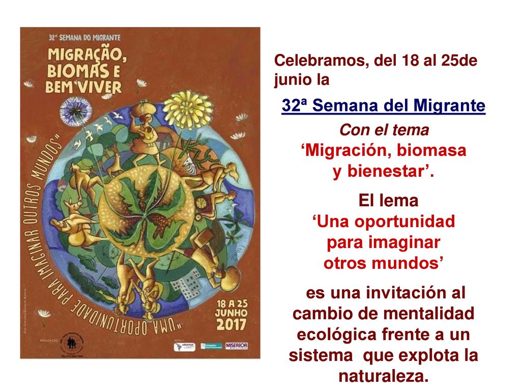 32ª Semana del Migrante ‘Migración, biomasa y bienestar’. El lema