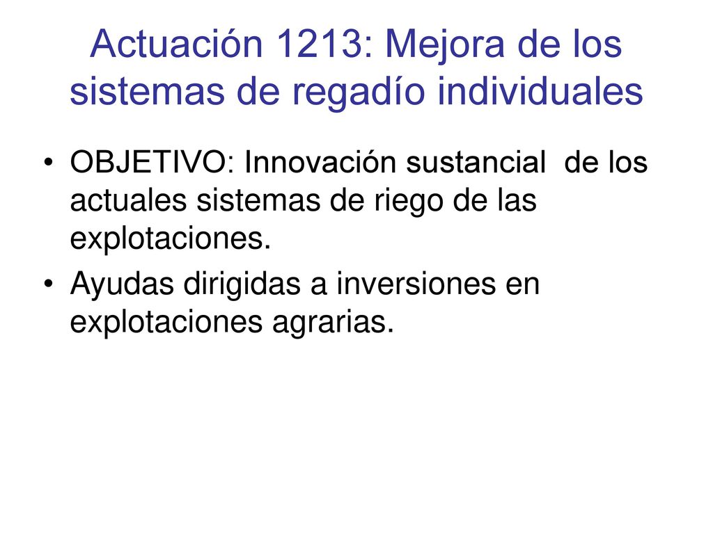 Actuación 1213: Mejora de los sistemas de regadío individuales