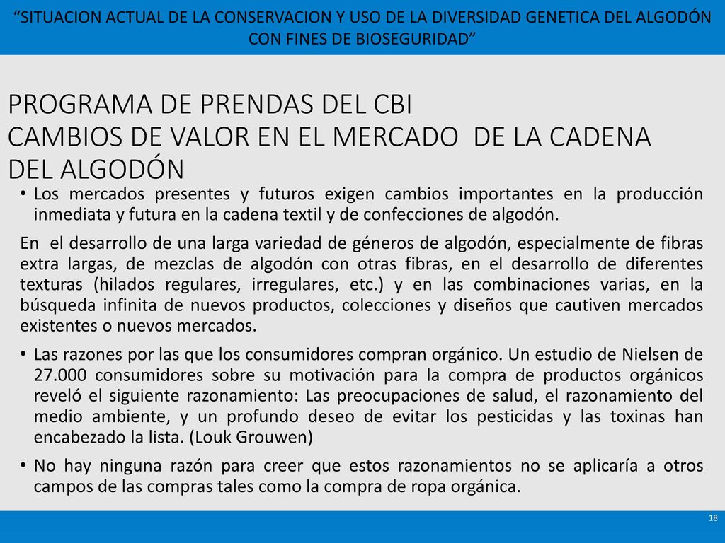 PROGRAMA DE PRENDAS DEL CBI CAMBIOS DE VALOR EN EL MERCADO DE LA CADENA DEL ALGODÓN