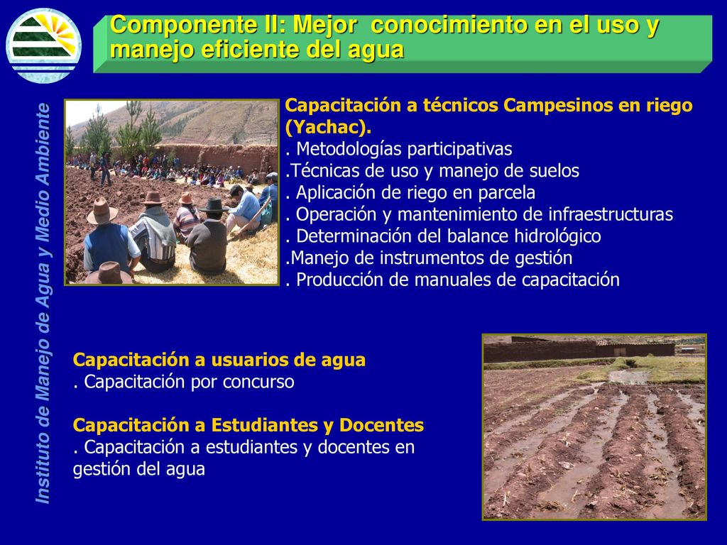Componente II: Mejor conocimiento en el uso y manejo eficiente del agua