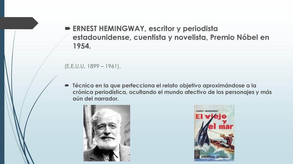 ERNEST HEMINGWAY, escritor y periodista estadounidense, cuentista y novelista, Premio Nóbel en 1954.