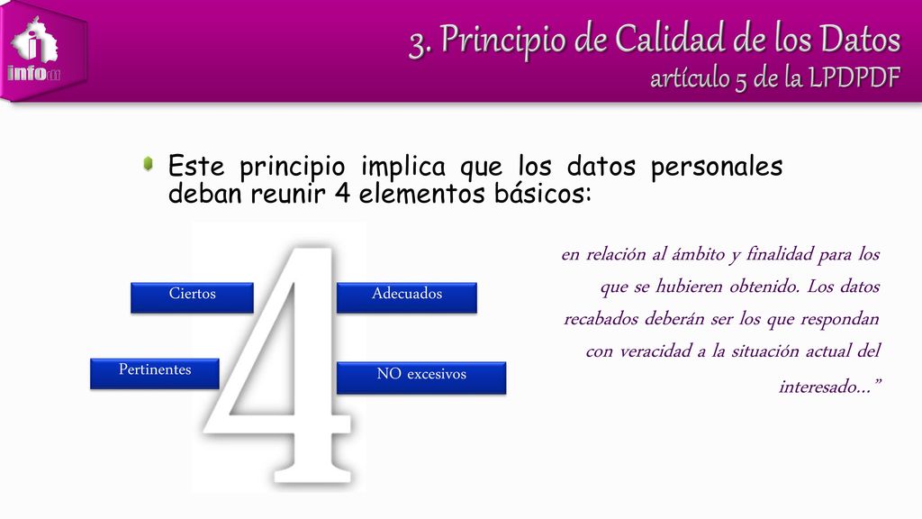 3. Principio de Calidad de los Datos artículo 5 de la LPDPDF