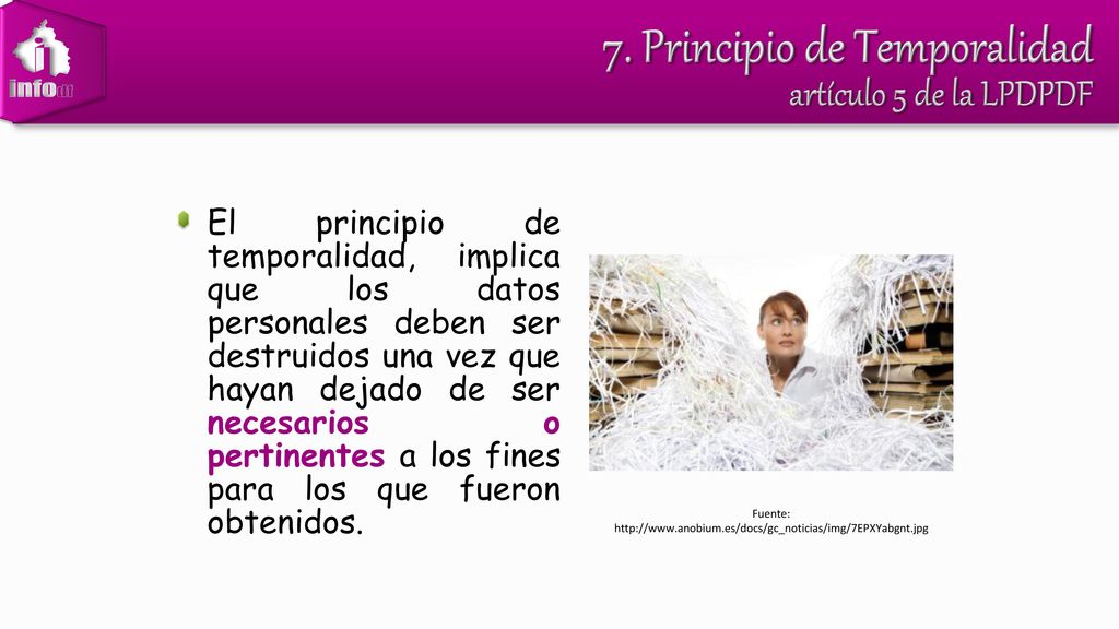 7. Principio de Temporalidad artículo 5 de la LPDPDF
