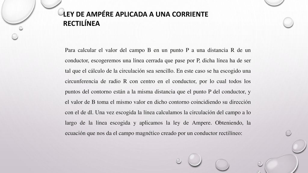 LEY DE AMPÉRE APLICADA A UNA CORRIENTE RECTILÍNEA