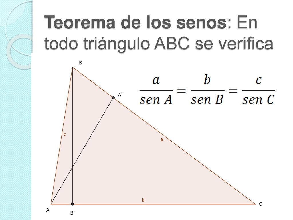 Teorema de los senos: En todo triángulo ABC se verifica