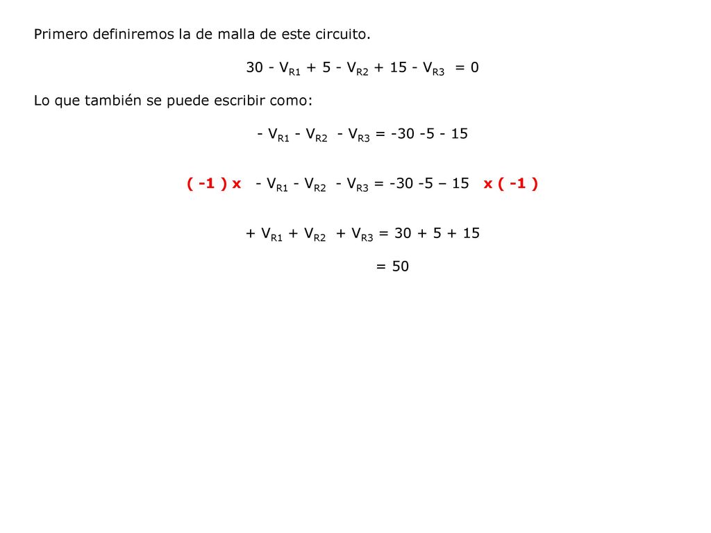 ( -1 ) x - VR1 - VR2 - VR3 = – 15 x ( -1 )