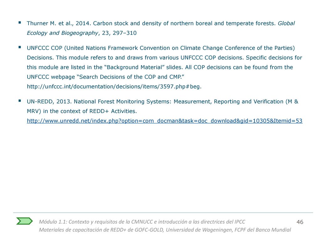 Thurner M. et al., Carbon stock and density of northern boreal and temperate forests. Global Ecology and Biogeography, 23, 297–310