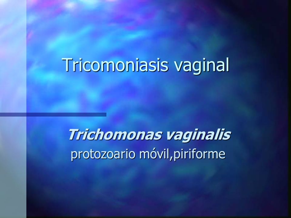 Tricomoniasis vaginal