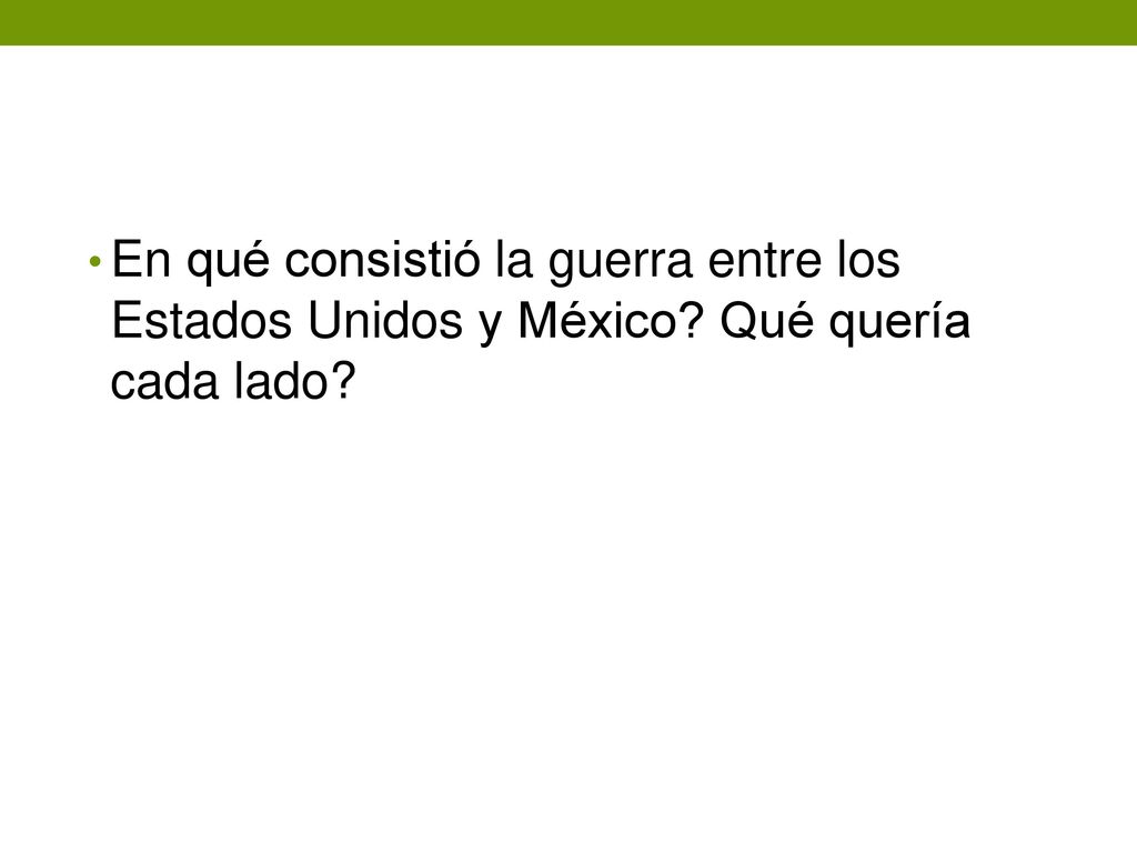 En qué consistió la guerra entre los Estados Unidos y México