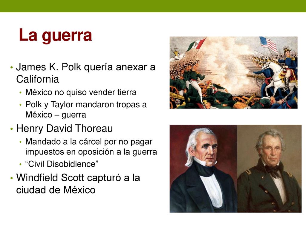 La guerra James K. Polk quería anexar a California Henry David Thoreau