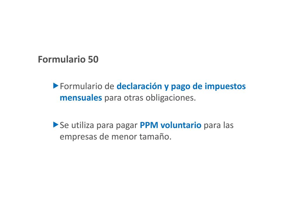 Formulario 50 Formulario de declaración y pago de impuestos mensuales para otras obligaciones.