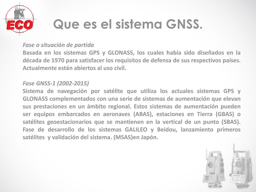 Que es el sistema GNSS. Fase o situación de partida