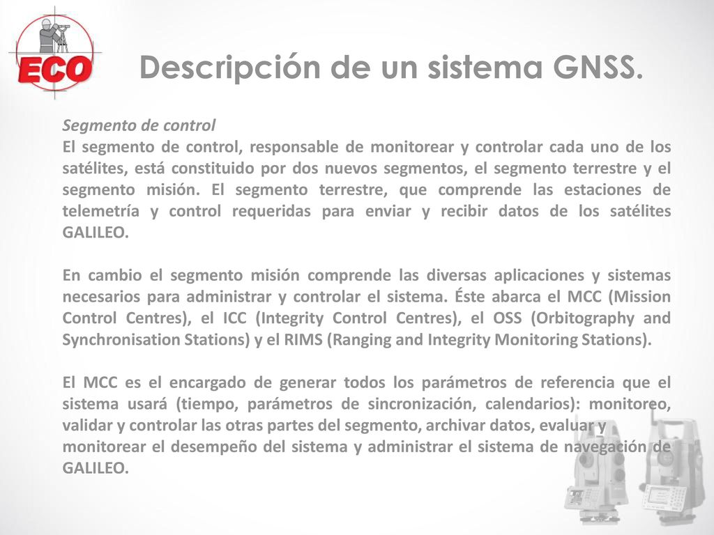 Descripción de un sistema GNSS.