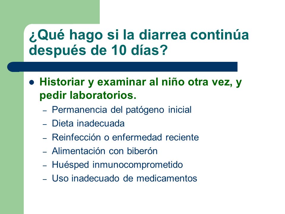 ¿Qué hago si la diarrea continúa después de 10 días