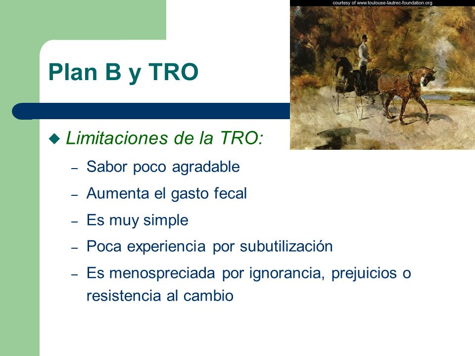 Plan B y TRO Limitaciones de la TRO: Sabor poco agradable
