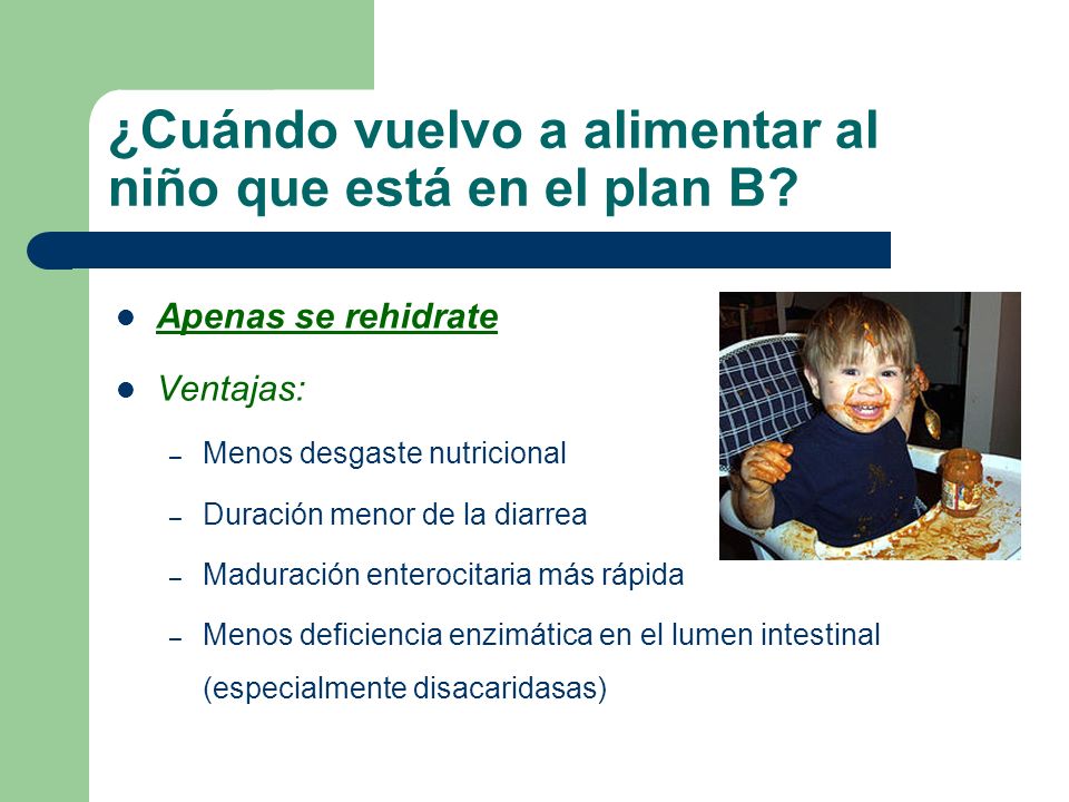 ¿Cuándo vuelvo a alimentar al niño que está en el plan B