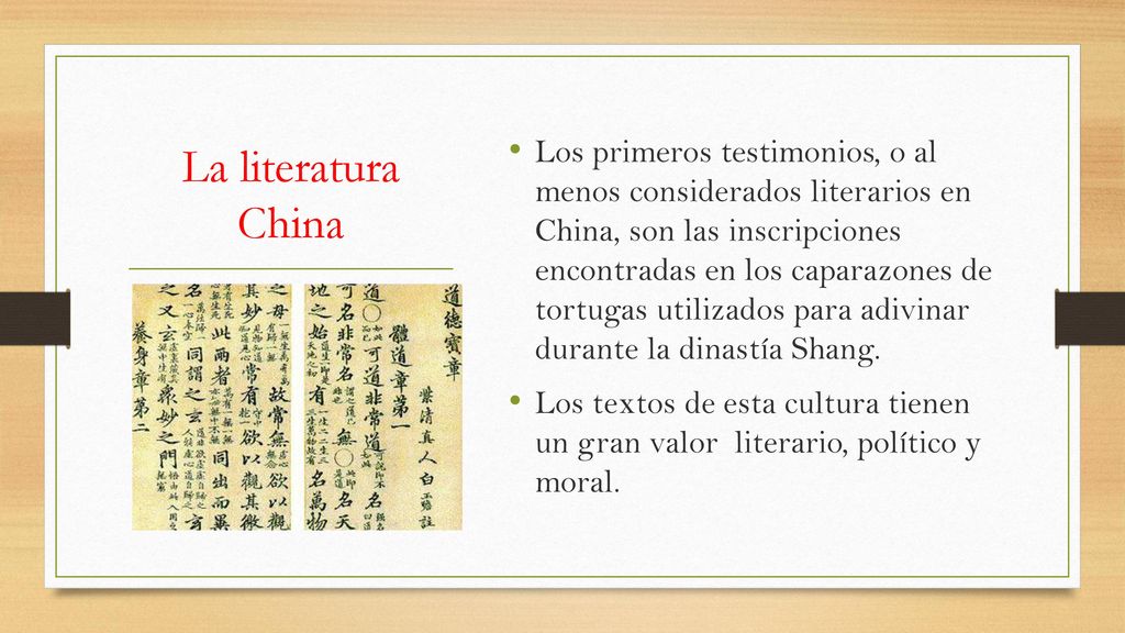 Los primeros testimonios, o al menos considerados literarios en China, son las inscripciones encontradas en los caparazones de tortugas utilizados para adivinar durante la dinastía Shang.