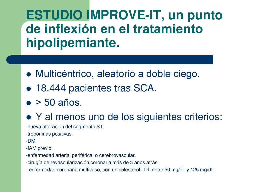 ESTUDIO IMPROVE-IT, un punto de inflexión en el tratamiento hipolipemiante.