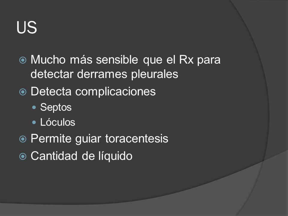 US Mucho más sensible que el Rx para detectar derrames pleurales