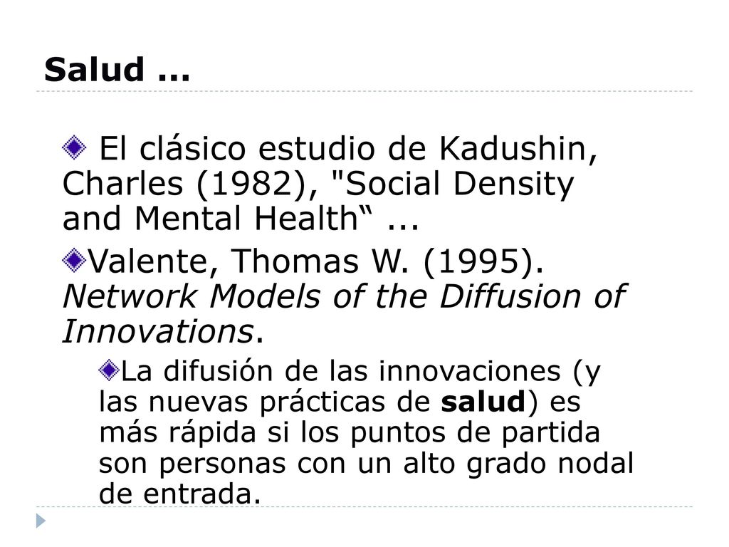 Salud ... El clásico estudio de Kadushin, Charles (1982), Social Density and Mental Health ...