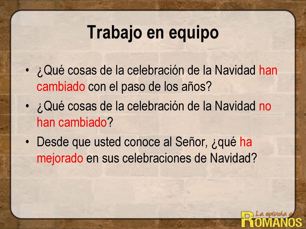 Trabajo en equipo ¿Qué cosas de la celebración de la Navidad han cambiado con el paso de los años